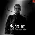 KOSLOR - Narrativbrecher
